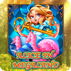 ALICE IN MEGALAND