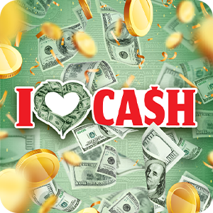I LOVE CASH