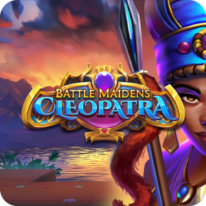 BATTLE MAIDENS CLEOPATRA (NO BUY FEATURE)