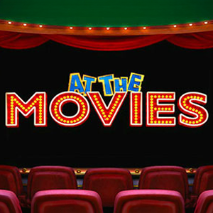 AT THE MOVIES